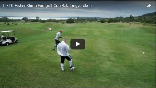 VIDEÓ: I. FTC-Fisher Klima Footgolf Cup Balatongyörökön