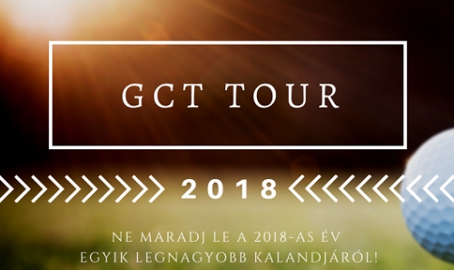 Rohamosan fogynak a helyek a 2018-as GCT Golf Tourra!
